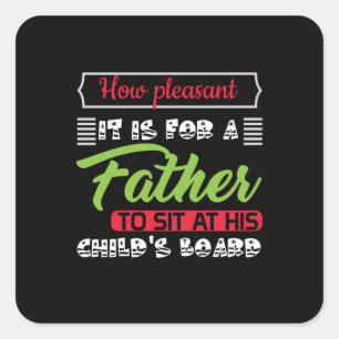 Papa geeft het voor een vader. vierkante sticker