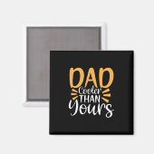 Papa geeft m'n vader koelerer dan jij. magneet (Voorkant / Achterkant)