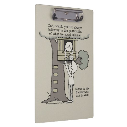 Papa gelooft in mogelijkheden klembord (Rechts)