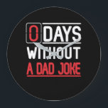 Papa Gift | 0 dagen zonder pap Joke Gift Grote Klok<br><div class="desc">Papa Gift | 0 dagen zonder vader Joke. Geef je vader een cadeau! Geweldige vader!</div>