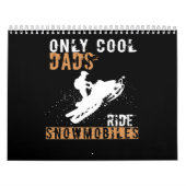 Papa Gift | Alleen Cool Dads Ride Snowmobiles Kalender (Hoes)