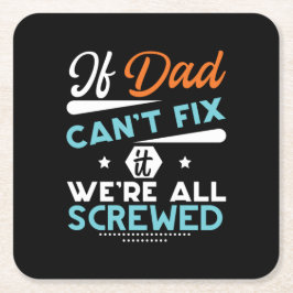 Papa Gift als papa niet kan herstellen Kartonnen Onderzetters