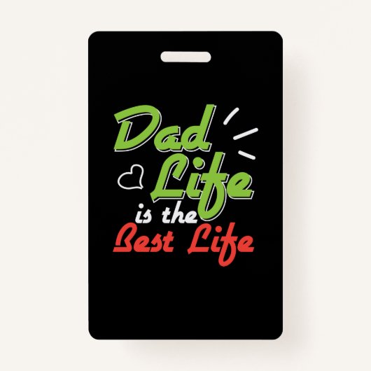 Papa Gift Dad Life is het beste leven Badge (Voorkant)