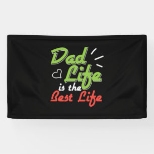 Papa Gift Dad Life is het beste leven Spandoek