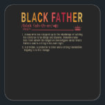 Papa Gift | Definitie Papa Black Father Gift Vierkante Sticker<br><div class="desc">Papa Gift | Definitie Papa Zwart Vader Cadeau!! Zoon voor vader,  voor vader uit familie,  liefde vader,  vader altijd geweldig!! Geef een cadeau voor je vader!! Grote Vader!</div>