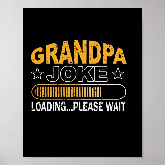 Papa Gift Grandpa Loading Alsjeblieft Poster (Voorkant)