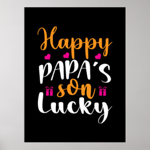 Papa Gift Happy Papa's zoon Lucky Poster