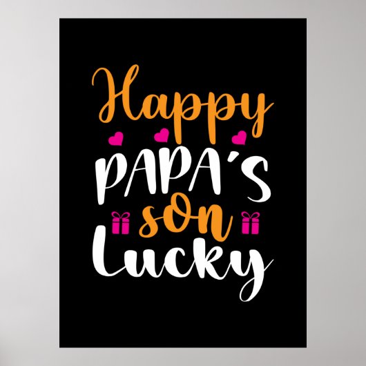 Papa Gift Happy Papa's zoon Lucky Poster (Voorkant)