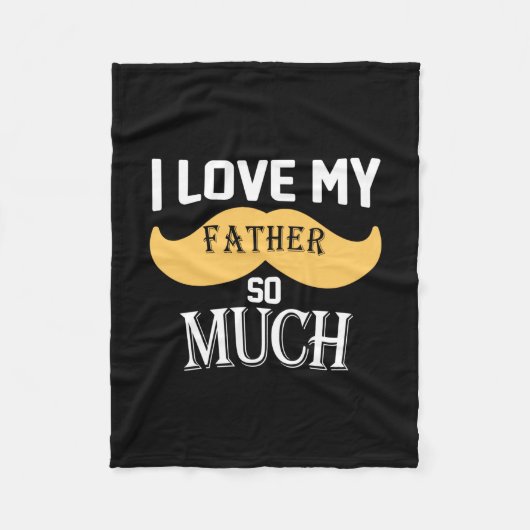 Papa Gift I hou zo veel van mijn vader Fleece Deken (Voorkant)