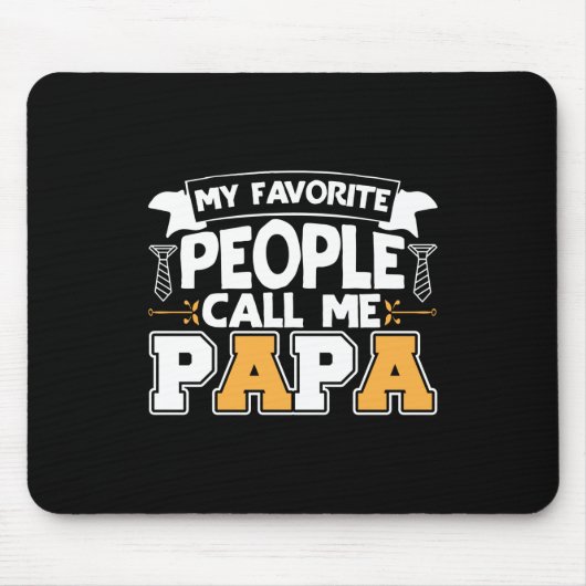 Papa Gift Mijn favoriete mensen noemen me Papa Muismat (Voorkant)