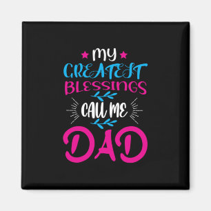 Papa Gift Mijn grootste zegeningen noemen me papa Magneet