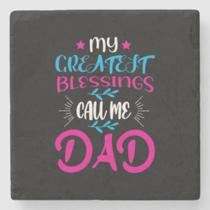 Papa Gift Mijn grootste zegeningen noemen me papa Stenen Onderzetter