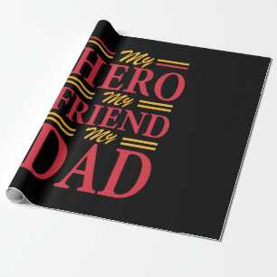 Papa Gift My Hero Friend Dad Cadeaupapier