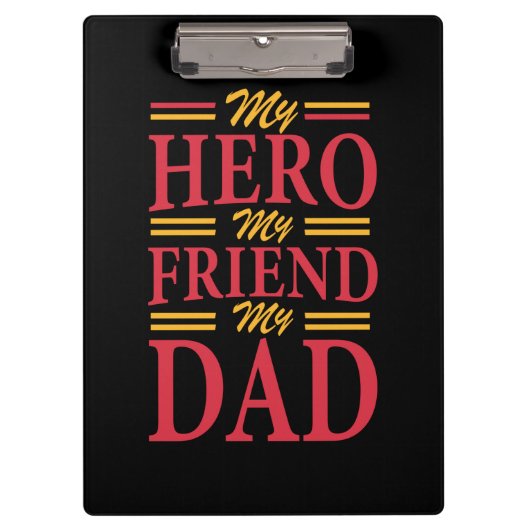 Papa Gift My Hero Friend Dad Klembord (Voorkant)