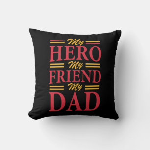 Papa Gift My Hero Friend Dad Kussen