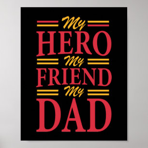 Papa Gift My Hero Friend Dad Poster