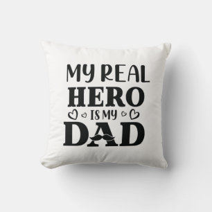 Papa Gift My Real Hero is mijn Hero Kussen