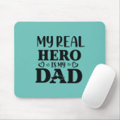 Papa Gift My Real Hero is mijn Hero Muismat (Met muis)
