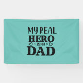 Papa Gift My Real Hero is mijn Hero Spandoek (Horizontaal)