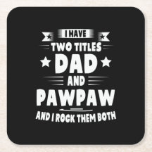 Papa Gift Pap en Pawpaw, ik gooi ze op