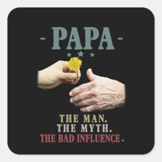Papa Gift | Papa Het Man De Mythe De Slechte Invlo Vierkante Sticker