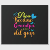 Papa Gift Papa omdat opa voor oude jongens is Cadeaupapier (Vlak)