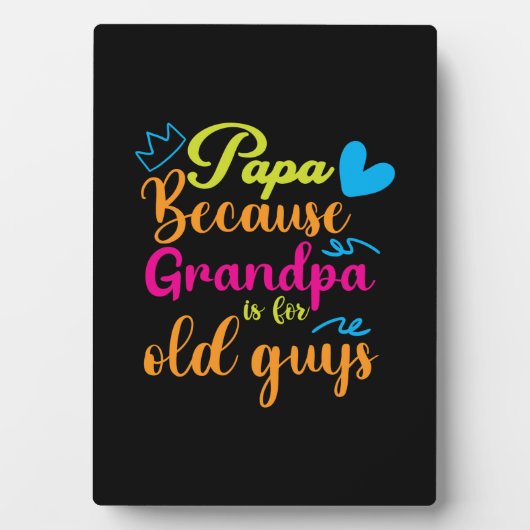 Papa Gift Papa omdat opa voor oude jongens is Fotoplaat (voorkant)