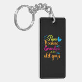 Papa Gift Papa omdat opa voor oude jongens is Sleutelhanger (Voorkant Links)