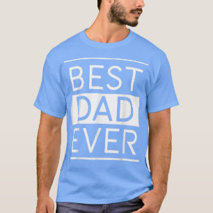 Papa Gift van vrouw Kinder beste vader ooit vaders T-shirt