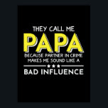 Papa Gift ze noemen me Papas Poster<br><div class="desc">Papa Gift ze noemen me Papas</div>