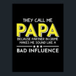 Papa Gift ze noemen me Papas Poster<br><div class="desc">Papa Gift ze noemen me Papas</div>