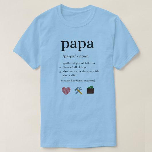Papa Grandpa Definition T-Shirt (Design voorkant)