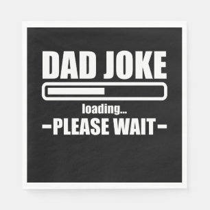 Papa grap aan het laden Grappige vader opa pappie Servet