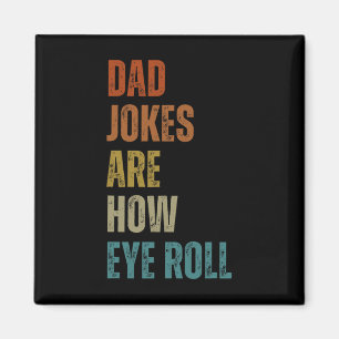 Papa grappen zijn hoe de ogen rollen grappige gesc magneet