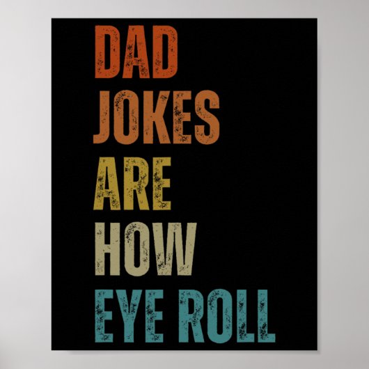 Papa grappen zijn hoe de ogen rollen grappige gesc poster (Voorkant)