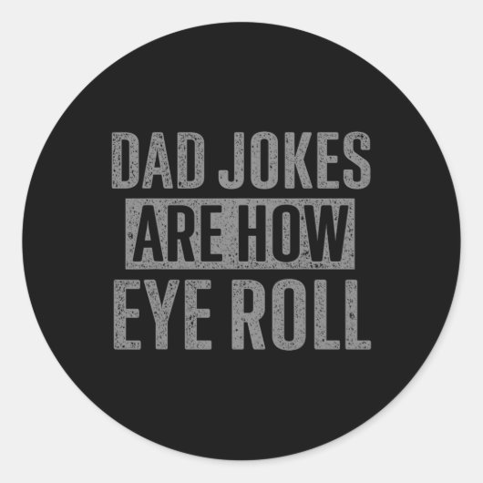 Papa grappen zijn hoe de ogen rollen grappige gesc ronde sticker (Voorkant)