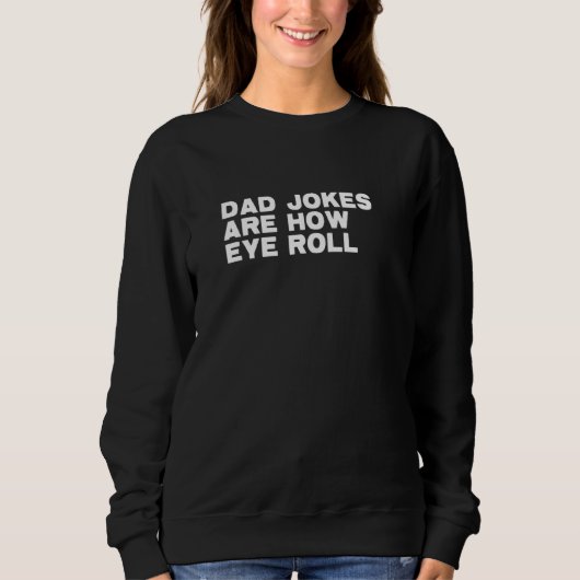 Papa grappen zijn hoe de ogen rollen opa liefde trui (Voorkant)