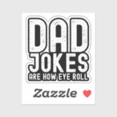 Papa grappen zijn hoe Eye Roll Grappige Vaders Dag Sticker (Vel)