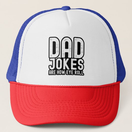 Papa grappen zijn hoe Eye Roll Grappige Vaders Dag Trucker Pet (Voorkant)