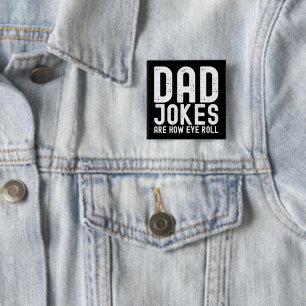 Papa grappen zijn hoe Eye Roll Grappige Vaders Dag Vierkante Button 5,1 Cm
