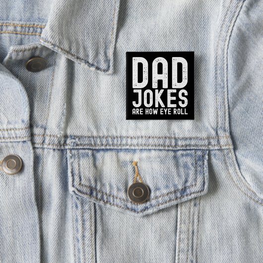 Papa grappen zijn hoe Eye Roll Grappige Vaders Dag Vierkante Button 5,1 Cm (In situ)