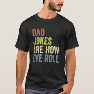Papa grappen zijn hoe eye roll grappige woordspeli t-shirt