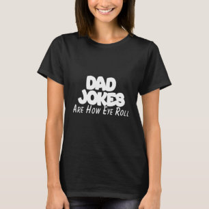 Papa grappen zijn hoe ik rol - Sarcastische grap P T-shirt