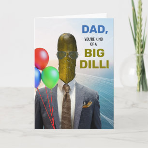 Papa Grappige Verjaardag Soort van een Big Dill Pi Kaart
