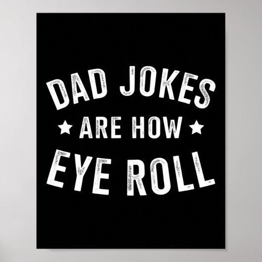 Papa grapt hoe eye roll voor vaders dag verjaardag poster (Voorkant)