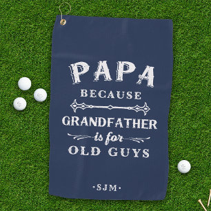 Papa Grootvader is voor oude jongens Golfhanddoek