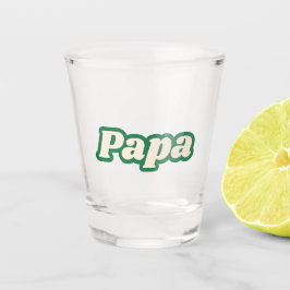 papa | Grootvader, vader Shot Glas