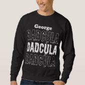 Papa Halloween Dadcula herfst spookachtig donker Trui (Voorkant)