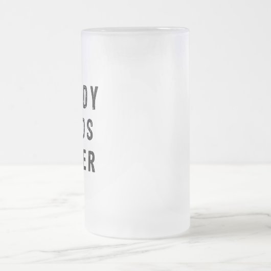 Papa heeft bier nodig matglas bierpul (Center)