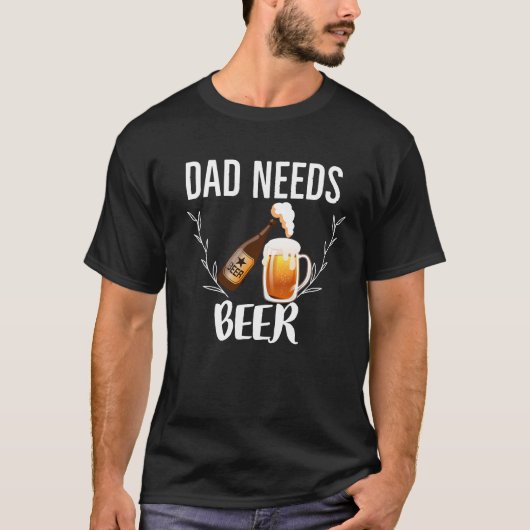 Papa heeft bier nodig papa drinkend 🍺 t-shirt (Voorkant)